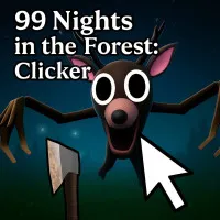 99 Nights in the Forest: Clicker